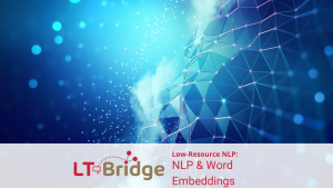 Read more about the article Low-Resource NLP: Natural Language Processing and Word Embeddings